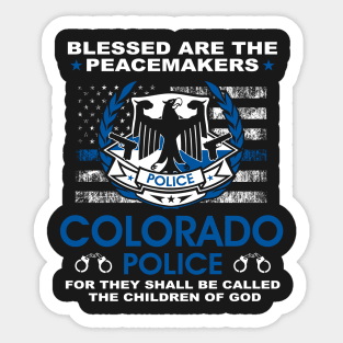 Colorado Police  – Blessed Are The PeaceMakers Sticker